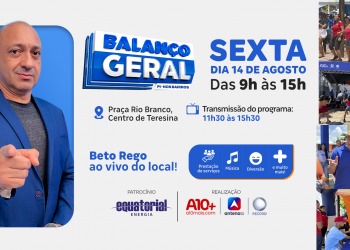 Balanço Geral Piauí Nos Bairros: 2ª edição do projeto da TV Antena 10 ocorre hoje (14) com serviços gratuitos à comunidade e muito mais