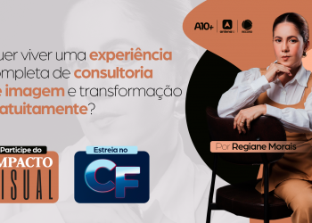 Quer ganhar uma consultoria de imagem e uma transformação completa no visual? Participe do Impacto Visual, o novo quadro da TV Antena 10 