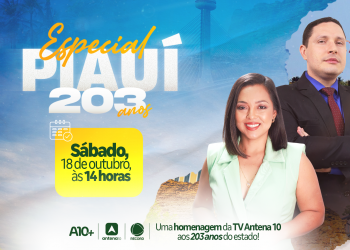 TV Antena 10 exibe especial em homenagem ao Dia do Piauí neste sábado (18), às 14 horas