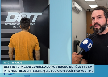 Último foragido condenado por roubo de R$ 20 mil no interior do Piauí é preso em Teresina após 18 anos