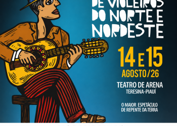 51º Festival de Violeiros do Norte e Nordeste acontece nos dias 14 e 15 de agosto, em Teresina