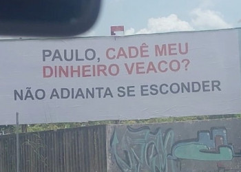 Outdoors de cobrança espalhados por Teresina chamam atenção, mas, afinal, quem é Paulo? Descubra!