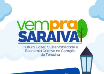 Feira Vem pra Saraiva está de volta ao Centro de Teresina a partir de domingo (06); veja os serviços ofertados