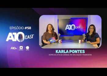 A10Cast: quais são as restrições para quem está com o nome sujo? Especialista explica