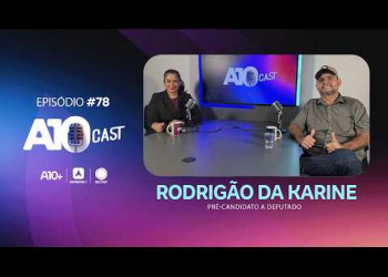No A10Cast, Rodrigão da Karyne fala sobre política, família e muito mais