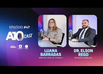 A10Cast: advogado comenta caso Emilly Yassmin e diretora do Detran explica mudanças na CNH