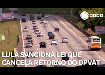 Lula sanciona lei que cancela retorno do DPVAT