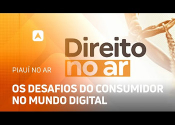 Direito no Ar: os desafios do consumidor no mundo digital