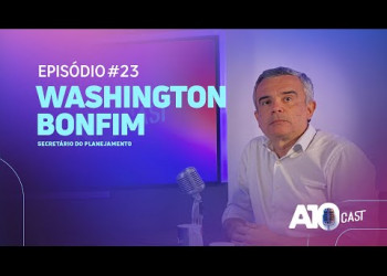 Washington Bonfim fala sobre falência da Agespisa, dívidas do Estado, gestão Rafael e futuro fiscal