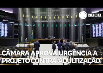 Câmara aprova urgência a projeto contra ‘adultização’ de crianças e adolescentes