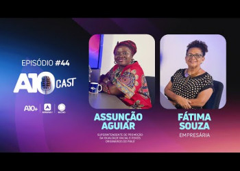 Mulheres que mudam o Piauí: consciência negra, luta, beleza e inspiração no A10Cast