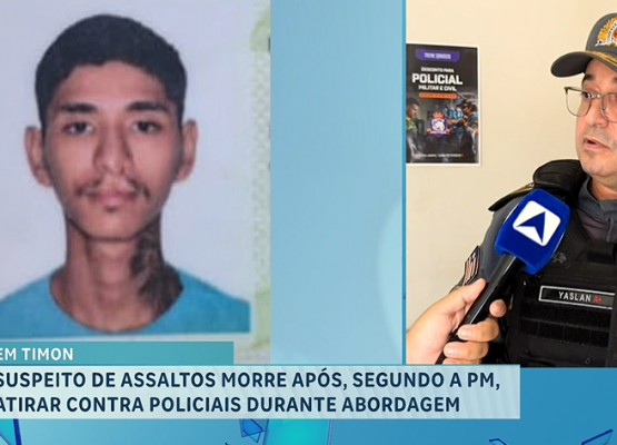 PM dá detalhes sobre morte suspeito de assaltos durante troca de tiros com policiais em Timon
