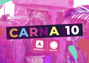 TV Antena 10 transmite programa especial de Carnaval nos dias 12 e 13 de fevereiro