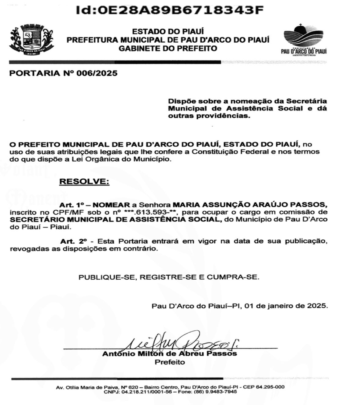 A familiocracia foi instalada na Prefeitura de Pau D’Arco do Piauí com a nova gestão municipal