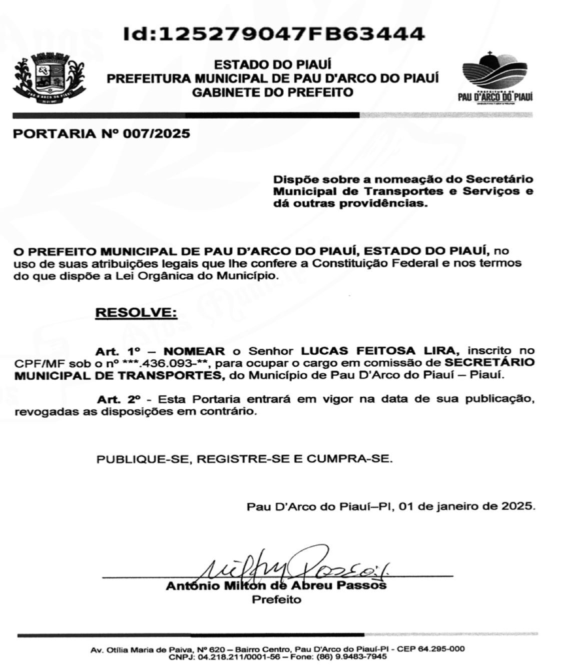 A familiocracia foi instalada na Prefeitura de Pau D’Arco do Piauí com a nova gestão municipal