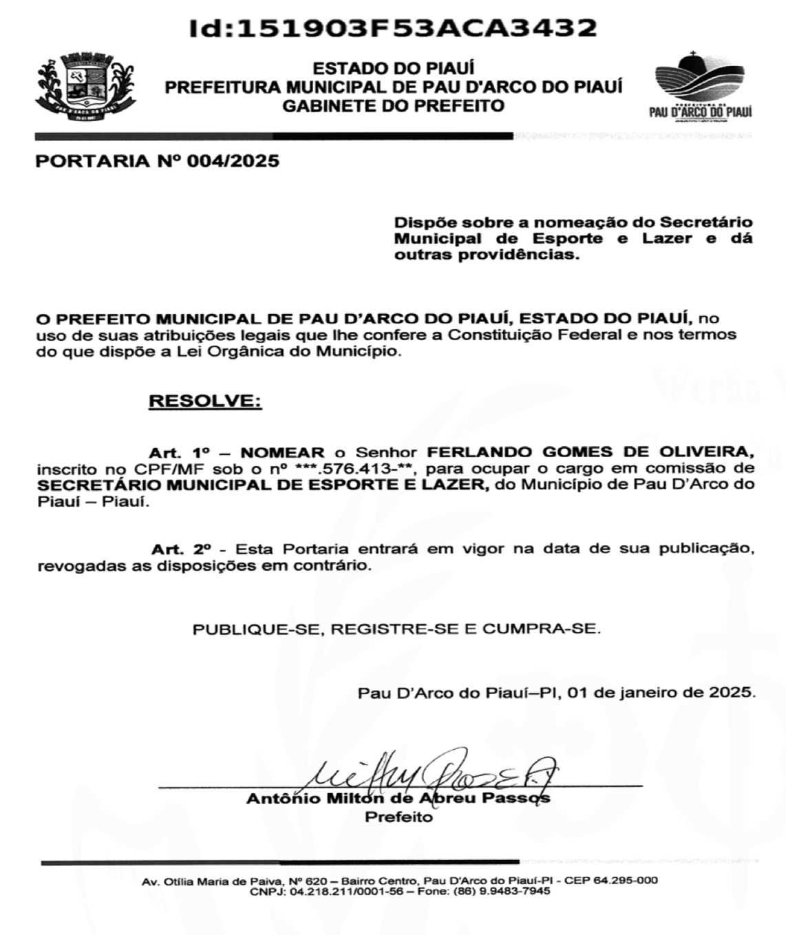 A familiocracia foi instalada na Prefeitura de Pau D’Arco do Piauí com a nova gestão municipal