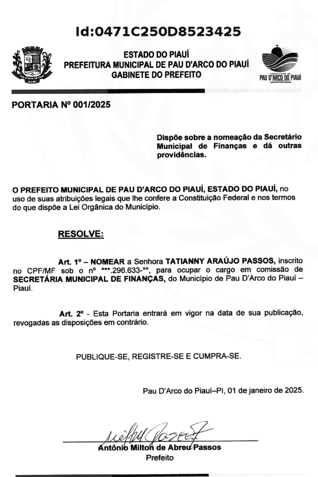 A familiocracia foi instalada na Prefeitura de Pau D’Arco do Piauí com a nova gestão municipal