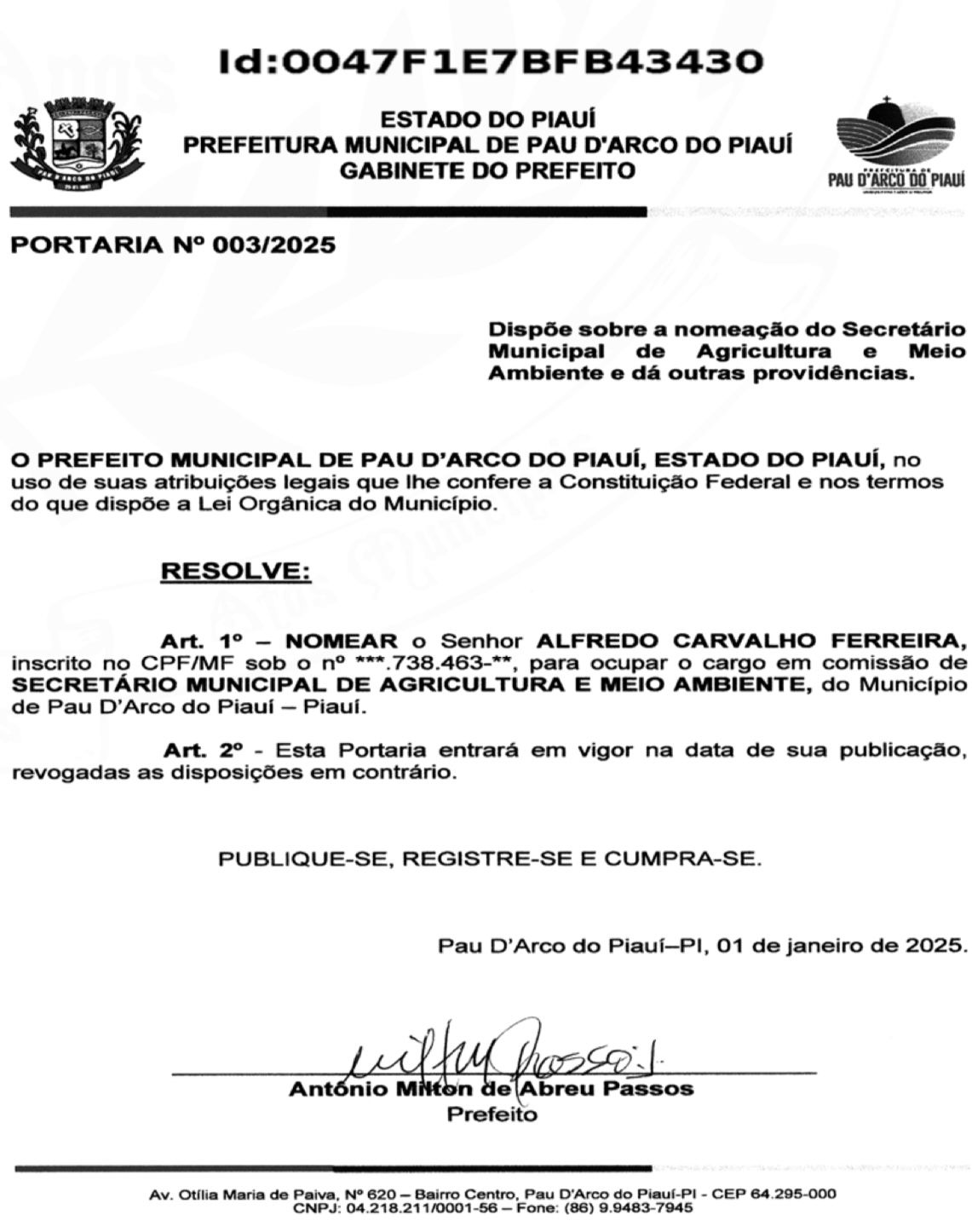 A familiocracia foi instalada na Prefeitura de Pau D’Arco do Piauí com a nova gestão municipal