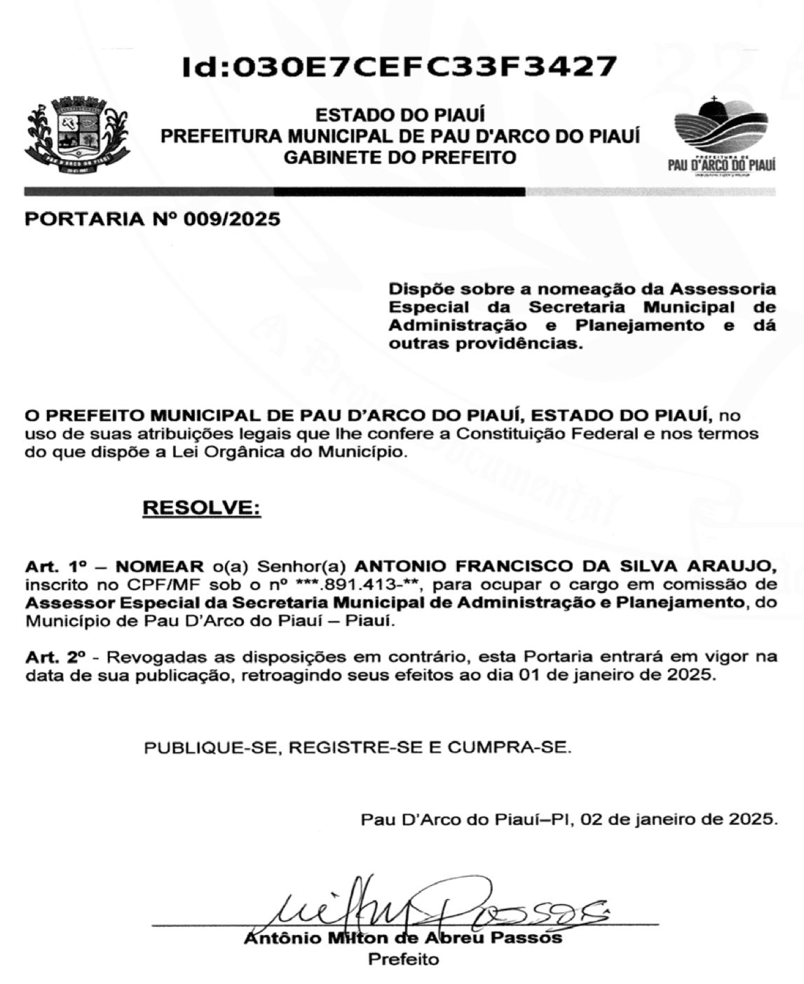 A familiocracia foi instalada na Prefeitura de Pau D’Arco do Piauí com a nova gestão municipal